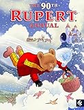 The Rupert Annual 2026: A beautifully illustrated Christmas 2025 gift for fans of all ages, The 90th Rupert Annual features a brand-new story written by Stuart Trotter