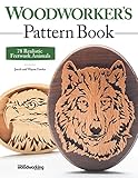 Woodworker's Pattern Book: 78 Realistic Fretwork Animals (Fox Chapel Publishing) Detailed, Ready-to-Use Wildlife Patterns for Your Scroll Saw, Expert Tips & Techniques, & a Gallery of Finished Works