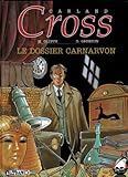 Carland Cross Numero 10 : Le Dossier Carnarvon