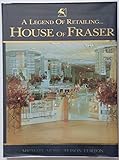 A Legend of Retailing: House of Fraser