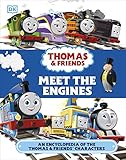 Thomas & Friends Meet the Engines: An Encyclopedia of the Thomas & Friends Characters