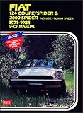 Fiat 124 Coupe/Spider & 2000 (includes Turbo Spider) 1971-1984 Shop Manual