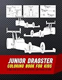 Junior Dragster Coloring Book For Kids: JR Drag Racing Mazes, Spot the Differences, Word Searches And More