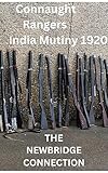 Connaught Rangers, India mutiny, 1920: The Newbridge Connection