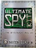 Ultimate Spy Kit: Become an Electronic Super-Spy