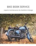 Royal Enfield Bike Service Book: Repairs Maintenance & Checklist Milage