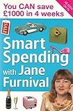 Smart Spending With Jane Furnival: You CAN Save A Thousand Pounds In 4 Weeks