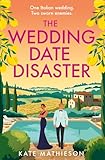 The Wedding Date Disaster: An enemies to lovers Italian holiday rom-com to fall in love with in 2025