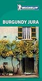 Green Guide Burgundy, Jura (Michelin Green Guides)