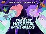 The Second Best Hospital In the Galaxy