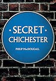 Secret Chichester