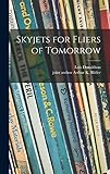 Skyjets for Fliers of Tomorrow