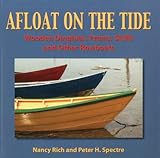 Afloat On The Tide: Wooden Dinghies, Prams, Skiffs and other Rowboats