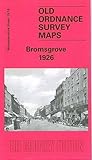 Bromsgrove 1926: Worcestershire Sheet 15.16 (Old Ordnance Survey Maps of Worcestershire)