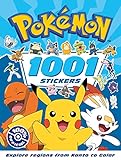 Pokémon: 1001 Stickers: The ultimate sticker book for Pokémon fans.