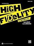 High Fidelity a Musical: Piano/Vocal