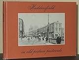 Huddersfield in Old Picture Postcards