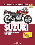 Suzuki GSF 650 & 1250 Bandit, GSX 650 F: Wartung und Reparatur