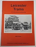 Leicester Trams on Old Picture Postcards (Yesterday's Leicestershire) by Mark Bown (1995-12-06)