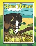 Shire Horses Colouring Book: Gifts for draft horse lovers