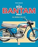 The BSA Bantam Bible: All Models 1948-1971