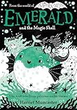 Emerald and the Magic Shell