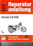 Honda CX 500 ab 1980: Reprint der 3. Auflage 1983