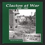 Clacton at War 1939-45