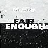 Fair Enough [Explicit]