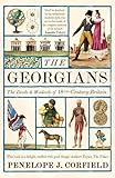 Georgians: The Deeds and Misdeeds of 18th-Century Britain