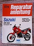 Suzuki DR 650 Baujahre 1990 bis 1996: Handbuch für Pflege, Wartung und Reparatur