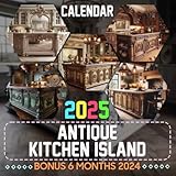 Antique Kitchen Island 2025: 18 Months of Culinary Heritage July 2024 to December 2025 Organize with a Large-Sized Highlighting Classic Kitchen Islands Ideal Gifts