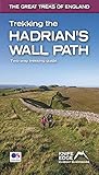 Trekking the Hadrian's Wall Path (2024 Updated Version): National Trail Guidebook with OS 1:25k maps: Two-way: described east-west and west-east (The Great Treks of England)