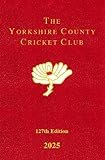 The Yorkshire County Cricket Club Yearbook 2025