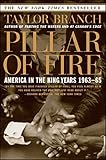 Pillar of Fire: America in the King Years 1963-65