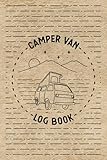Camper Van Log Book: Camping and Travel Journal