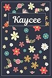 Kaycee: Lined Writing Notebook with Personalized Name | 120 Pages | 6x9 | Flowers