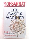 Master Mariner, book 2: Darken Ship
