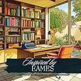 Inspired by Eames: A Mid-Century Modern Adult Coloring Book: Retro 1950s-60s Design, Atomic Era, Vintage Furniture & Architecture