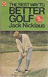 The Best Way to Better Golf: No. 3 (Coronet Books)