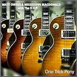 One Trick Pony (with The Delusional Vanity Project)