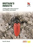 Britain's Insects (WILDGuides): A Field Guide to the Insects of Great Britain and Ireland (WILDGuides, 23) (WILDGuides of Britain & Europe)