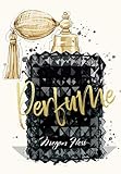 Megan Hess: Perfume (The Ultimate Fashion Wardrobe)