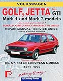 VW GOLF, JETTA, RABBIT, CADDY, SCIROCCO 1974-92 Workshop and Owner's Manual, Service/Tune-up Guide: inc. GTI, Convertible, Diesel (not 4x4 transmission)