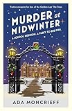 Murder At Midwinter: A cozy new Christmas crime novel from the author of Murder at Maybridge Castle