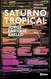 Saturno tropical (Spanish Edition)