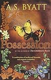 Possession: A Romance by A S Byatt (7-Feb-1991) Paperback