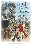 The Only Dog is a Borzoi
