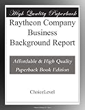 Raytheon Company Business Background Report