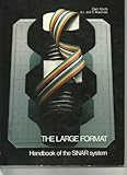 THE LARGE FORMAT: HANDBOOK OF THE SINAR SYSTEM.
